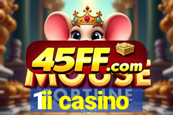 1ii casino